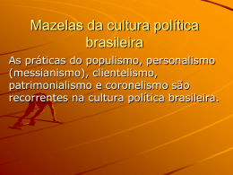 Mazelas da cultura política brasileira