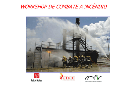 WORKSHOP PARA BRIGADAS DE INCÊNDIO COFIC/CTCE/SENAI