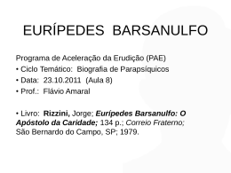 Eurípedes Barsanulfo: O Apóstolo da Caridade