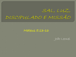 11/09/2011 - João Leoneel - Sal, Luz discipulado e missão