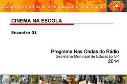 Cinema na Escola E01 - Secretaria Municipal de Educação