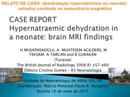 CASE REPORT Hypernatraemic dehydration in a neonate: brain