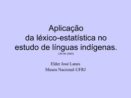 Aplicação da léxico-estatística no estudo de línguas indígenas.