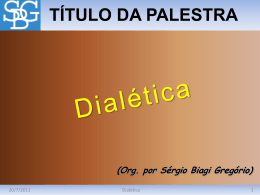 Dialética - Sérgio Biagi Gregorio