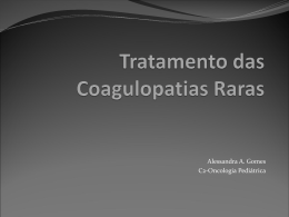 Transfusão de derivados plasmáticos nas coagulopatias