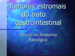 Tumores estromais do trato gastrointestinal