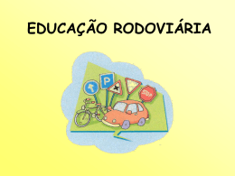 EDUCAÇÃO RODOVIÁRIA