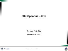 SDK Java OpenBus - Tecgraf JIRA / Confluence - PUC-Rio