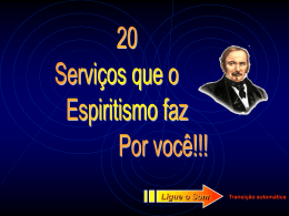 20_serviços_que_o_espiritismo_faz_por_você.
