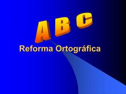 reforma-ortogrfica-1230809603652405-1 - TeacherMarina