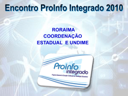 Encontro ProInfo Integrado 2010 - Roraima