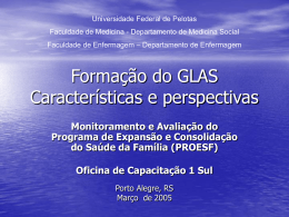 Formação do GLAS - Características e Perspectivas