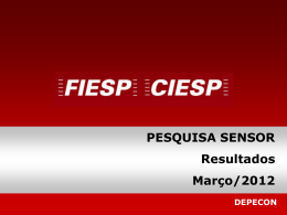 Pesquisa Sensor | Resultados Março 2012