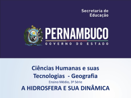 A Hidrosfera e sua Dinâmica - Governo do Estado de Pernambuco