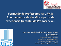 Valdeci Luiz Fontoura dos Santos (CPTL/UFMS)