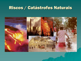 Riscos / Catástrofes Naturais