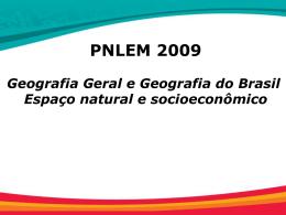 Geografia Geral e Geografia do Brasil – Espaço natural e