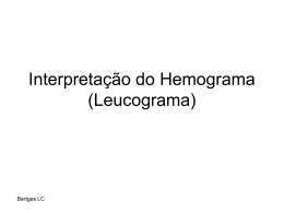 Interpretação do Hemograma (Leucograma)