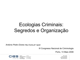 Ecologias Criminais: Segredos e Organização