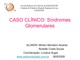 (CASO CLÍNICO): Síndromes Glomerulares