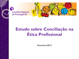 Estudo sobre conciliação na ética profissional – CRP-06