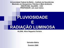 PLUVIOSIDADE E LUMINOSIDADE - Universidade Federal da Bahia