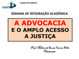 CURSO DE DIREITO A Advocacia e o amplo acesso a Justiça