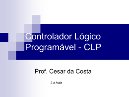 2.a Aula_CLP_IFSP_SP - Professor Doutor Cesar da Costa