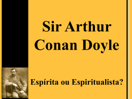 uma palestra - Sociedade Espírita Sir Arthur Conan Doyle