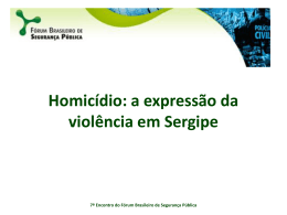 Homicídio: A expressão da violência em Sergipe