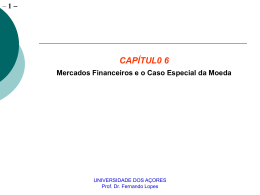 Cap. 4-Mercados Financeiros e Moeda