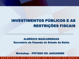 Investimentos Públicos e as Restrições Fiscais