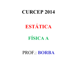 aula_curcep_2014_físicaA_estatica