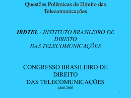 IBDTEL - Instituto Brasileiro de Direito das Telecomunicações