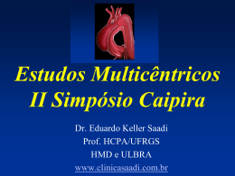 Estudos Multicêntricos - Sociedade Brasileira de Cirurgia