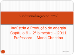 A INDUSTRIALIZACAO NO BRASIL - 7 ANO - CAP_ 6