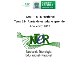 Ged – NTE-Regional Tema 22- A arte de estudar e aprender