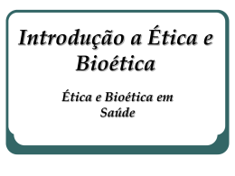 Introdução a Ética e Bioética - Universidade Castelo Branco