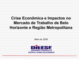 DIEESE - Crise Econômica e Impactos no Mercado de Trabalho de