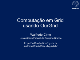 Computação em Grid usando OurGrid