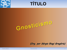 Gnosticismo - Sérgio Biagi Gregorio