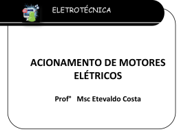 ACIONAMENTO DE MOTORES ELÉTRICOS Prof° Msc
