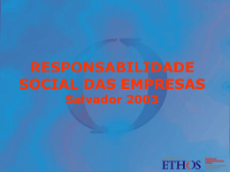 RESPONSABILIDADE SOCIAL DAS EMPRESAS Salvador 2003