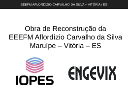 Obra de Reconstrução da EEEFM Aflordízio Carvalho da Silva