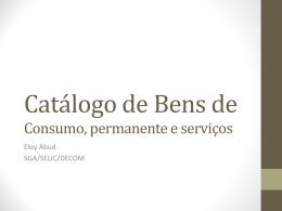Catálogo de Bens de Consumo, permanente e serviços