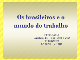OS BRASILEIROS E O MUNDO DO TRABALHO - 7%BAano