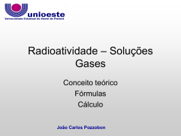 Radioatividade- soluções - gases