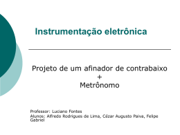 Instrumentação - Projeto Afinador + Metrônomo(1)