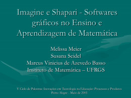 Imagine e Shapari - Softwares gráficos no Ensino - Cinted