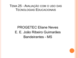 Tema 25 - Avaliação com o uso das Tecnologias Educacionais